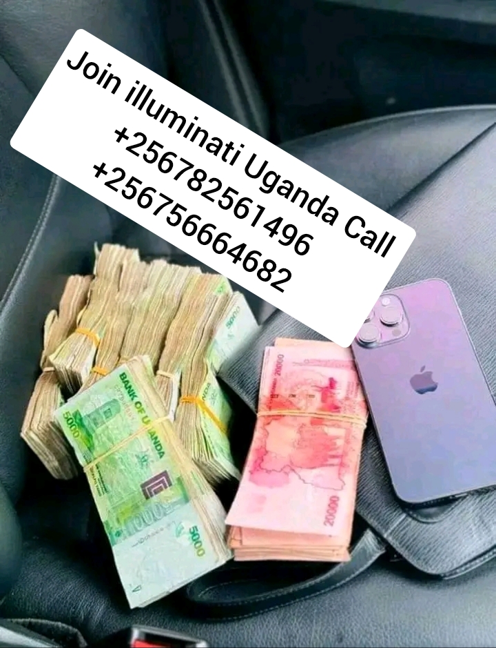 Way to join illuminati agent in Uganda Kampala call 0756664682,0782561496